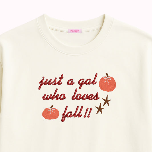 just a Gal Who Loves Fall!! T-Shirt